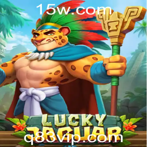Descubra o Mundo do Jogo LuckyJaguar: Aventura e Estratégia
